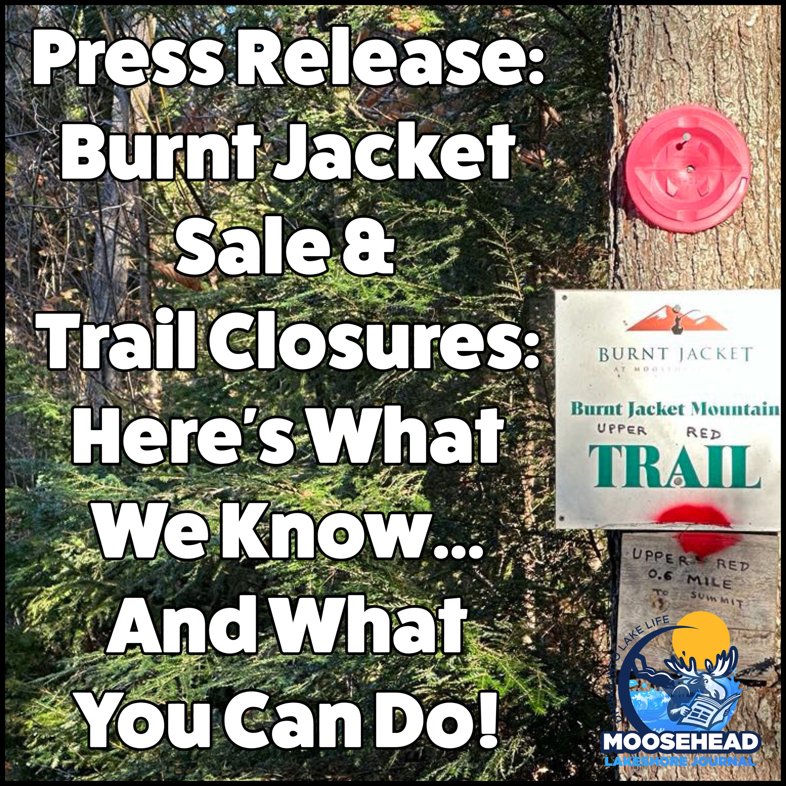 Burnt Jacket Mountain Trails Closed After Private Land Sale – Local Conservation Group to Vote on Next Steps